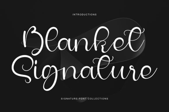 Blanket Signature: A Warm Font for Business Branding