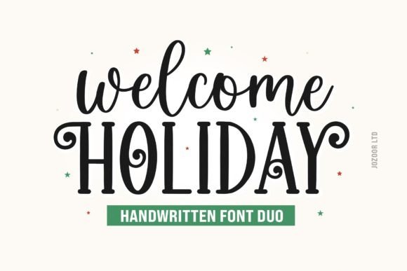 Designing with Welcome Holiday Duo: A Modern Script Font