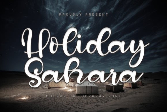 Holiday Sahara Font Review