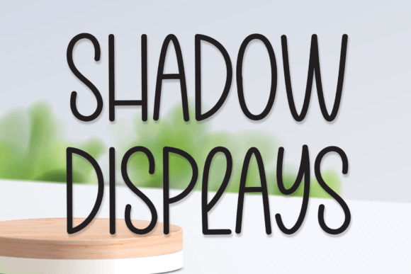 Shadow Displays Review