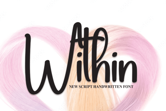 Within: The Script Font That Elevates Your Campaign Design